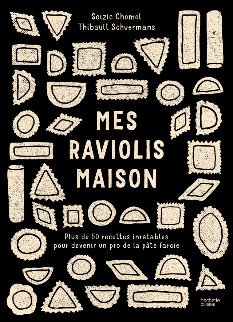 Mes raviolis maison - Soizic Chomel de Varagnes - HACHETTE PRAT