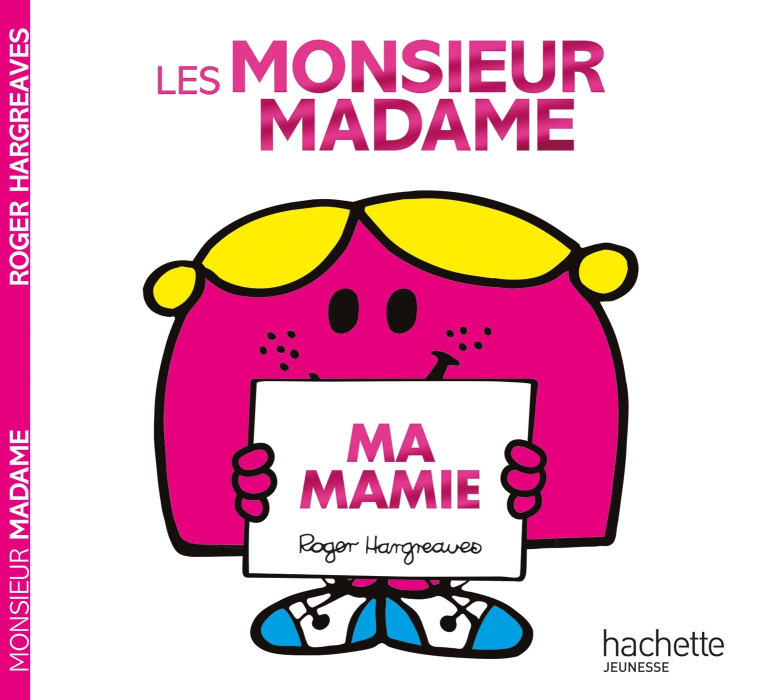 Les Monsieur Madame - Ma mamie - Roger Hargreaves - HACHETTE JEUN.