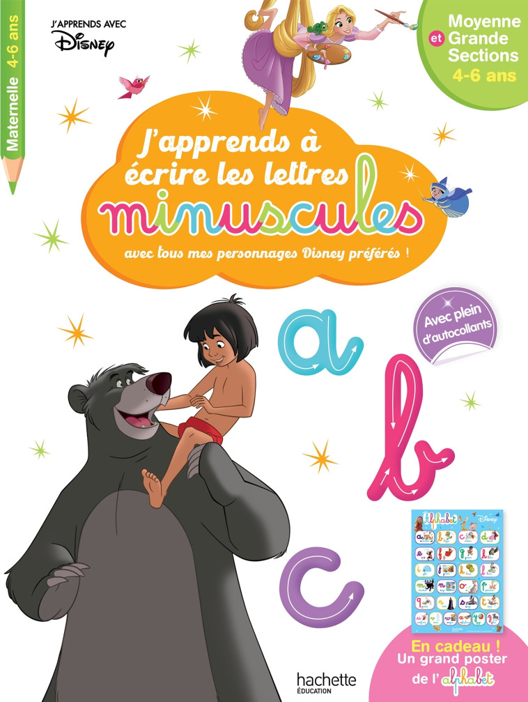 Disney - Les Grands Classiques - J'apprends à écrire les minuscules MS-GS (4-6 ans) -  Hachette Education - HACHETTE EDUC