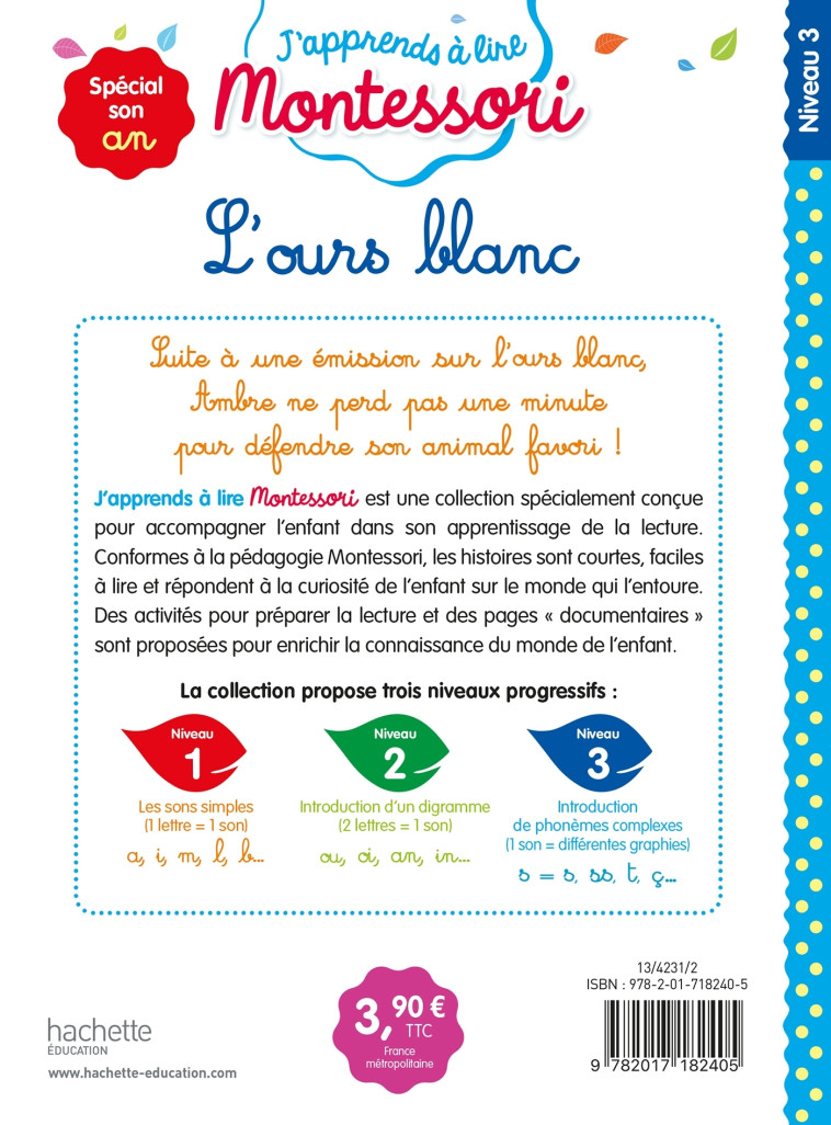 L'ours blanc, niveau 3 - J'apprends à lire Montessori - Gwenaëlle Doumont - HACHETTE EDUC