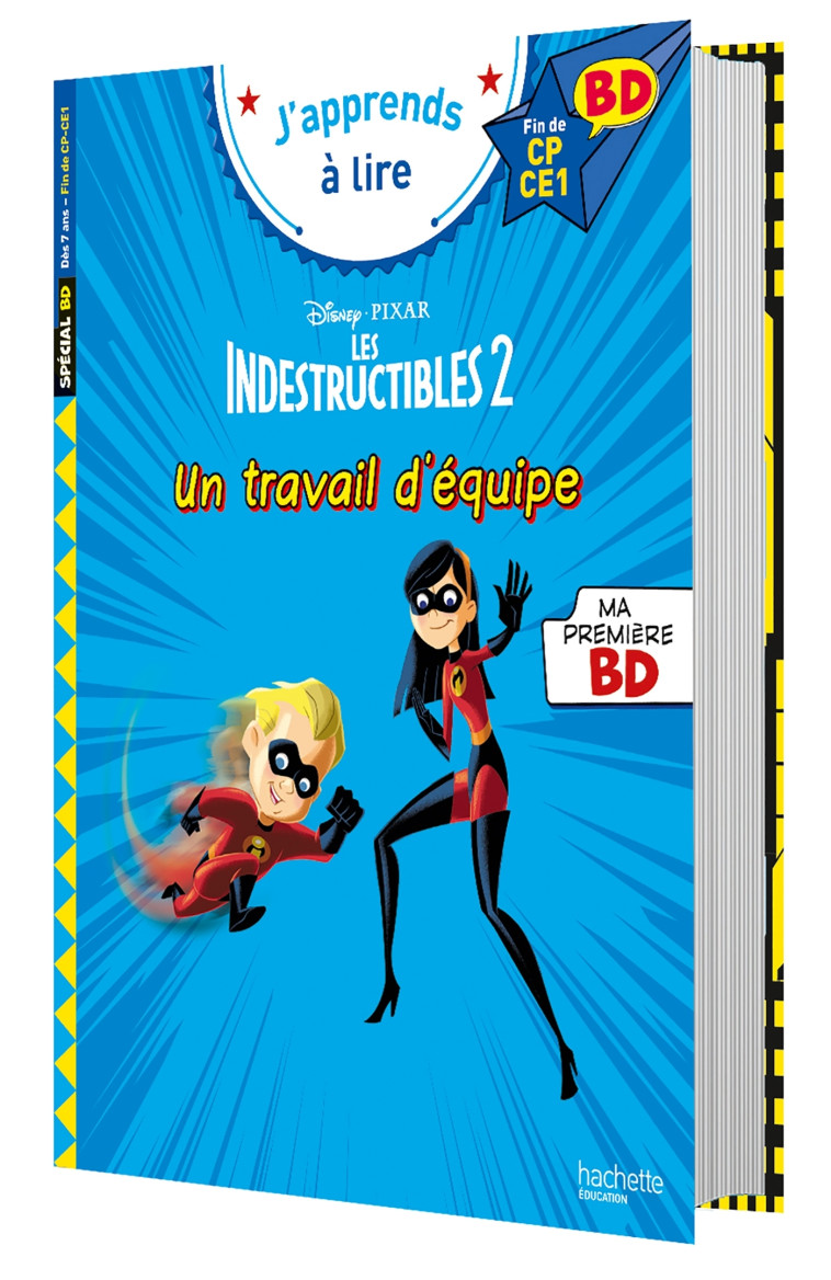 Disney BD Fin de CP-CE1 - Les indestructibles 2 - Un travail d'équipe ! - Isabelle Albertin - HACHETTE EDUC