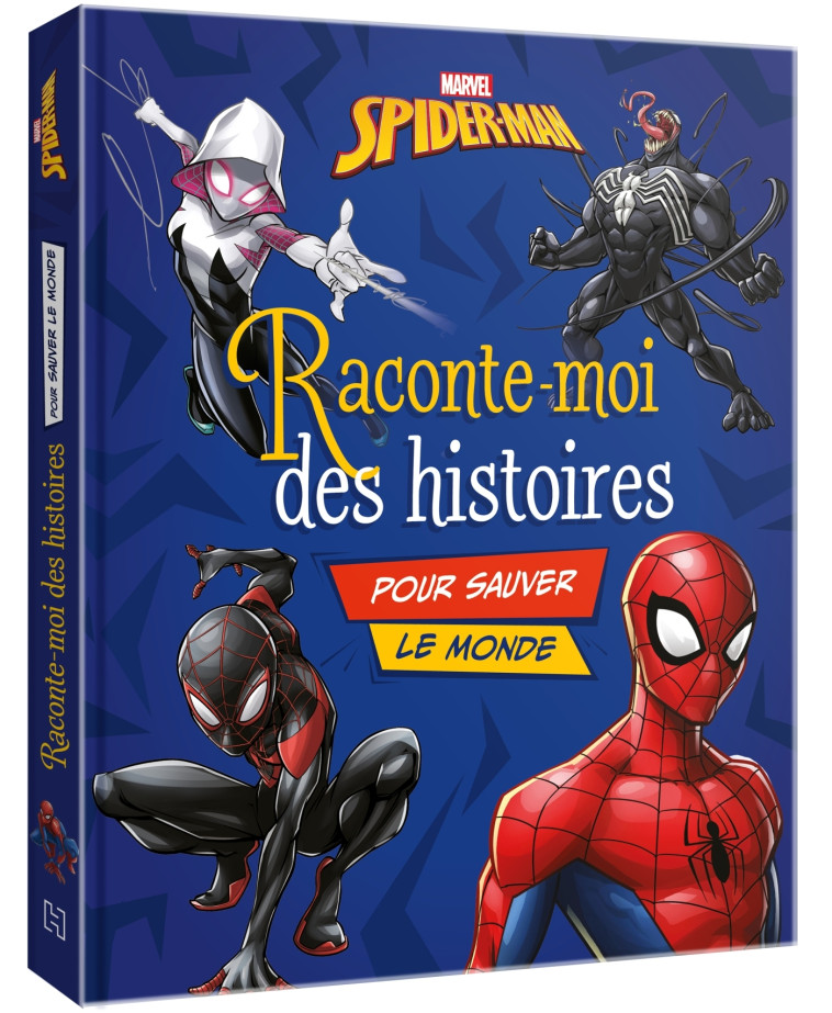 SPIDER-MAN - Raconte-moi des histoires pour sauver le monde - MARVEL -  Collectif - DISNEY HACHETTE