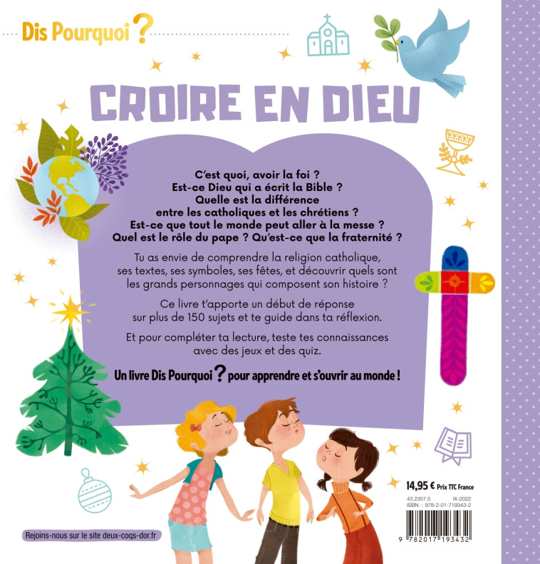 Dis pourquoi croire en Dieu - Caroline Pélissier - DEUX COQS D OR