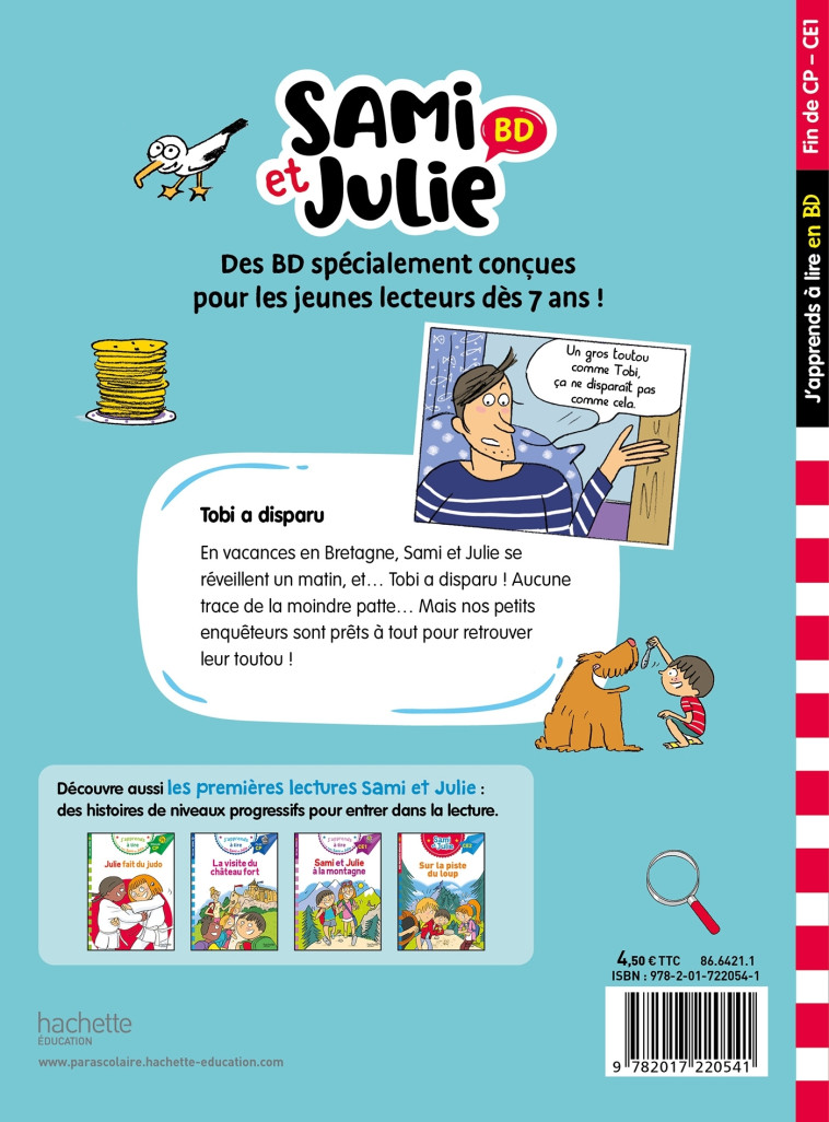 Sami et Julie BD Fin de CP-CE1 - Tobi a disparu - Thérèse Bonté - HACHETTE EDUC