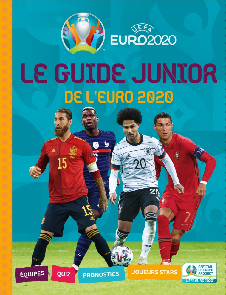 Le guide junior Euro 2020 - Kevin Pettman - DEUX COQS D OR