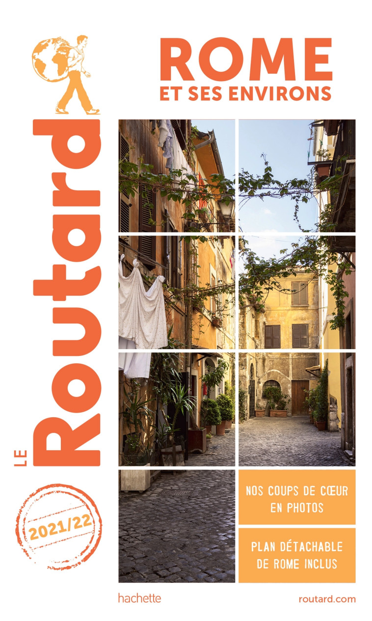 Guide du Routard Rome et ses environs 2021/22 -   - HACHETTE TOURI