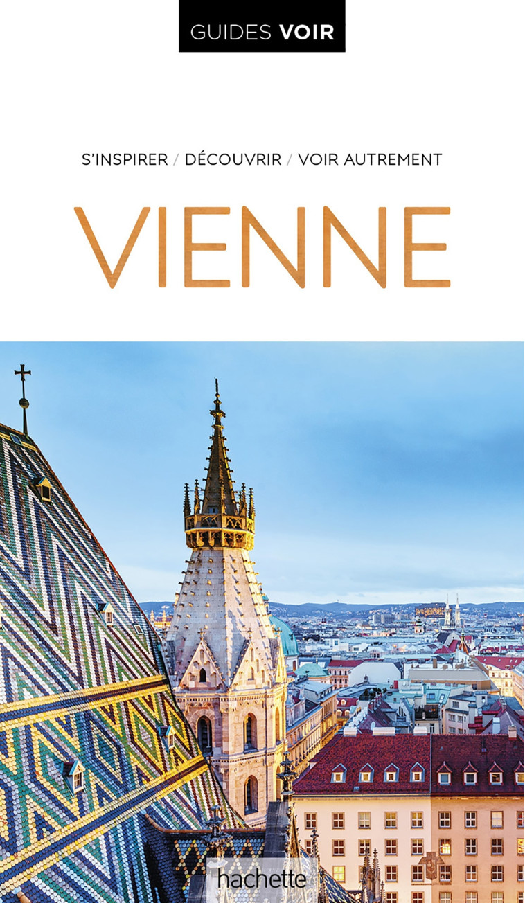 Guide Voir Vienne -   - HACHETTE TOURI