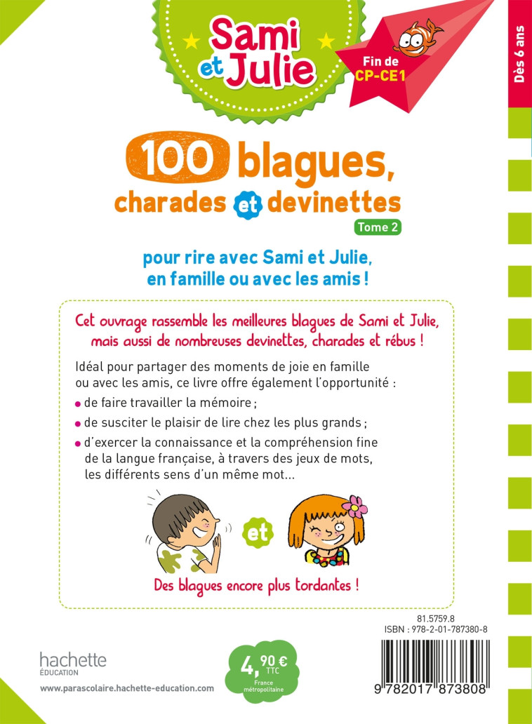 Sami et Julie 100 blagues, charades et devinettes Tome 2 - Thérèse Bonté - HACHETTE EDUC