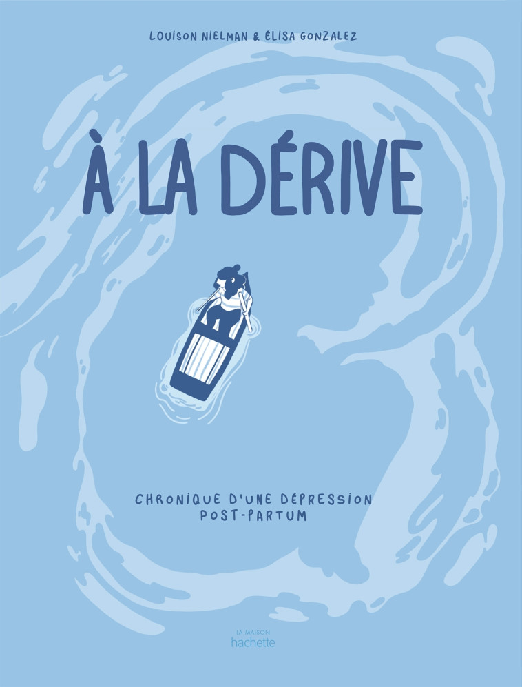 À la dérive - Louison Nielman - HACHETTE PRAT