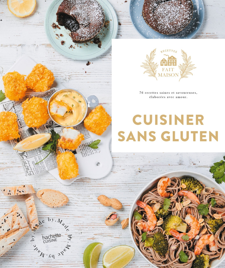 Cuisiner sans Gluten - Clémentine Miserolle - HACHETTE PRAT