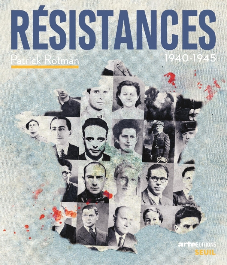 Résistances - Patrick Rotman - SEUIL