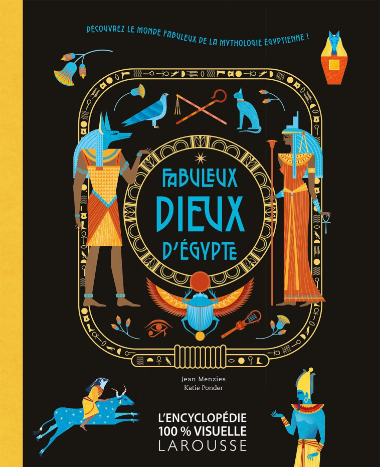 Fabuleux dieux d'Egypte -  Collectif - LAROUSSE