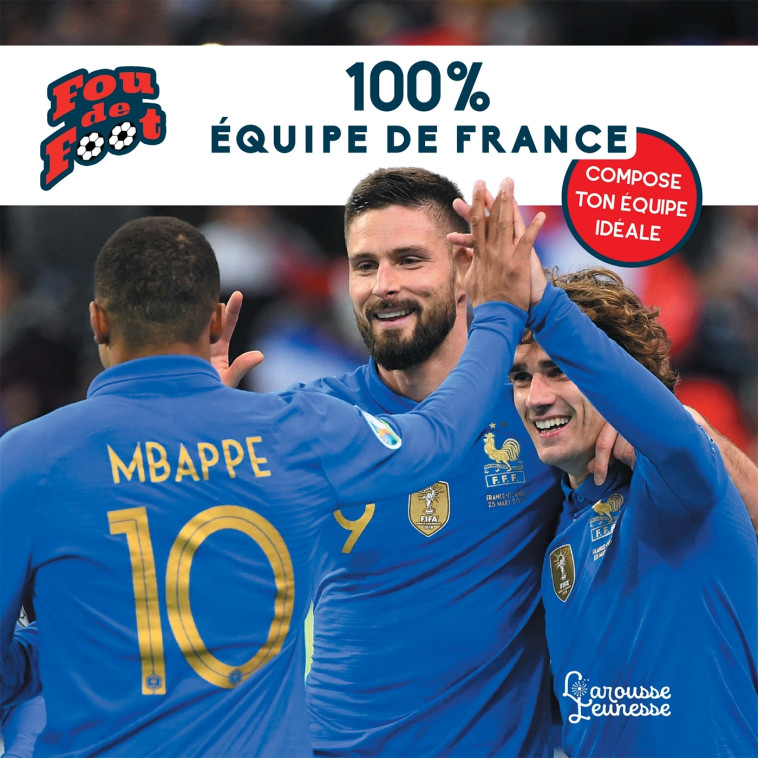 100% Equipe de France - Valentin Verthé - LAROUSSE