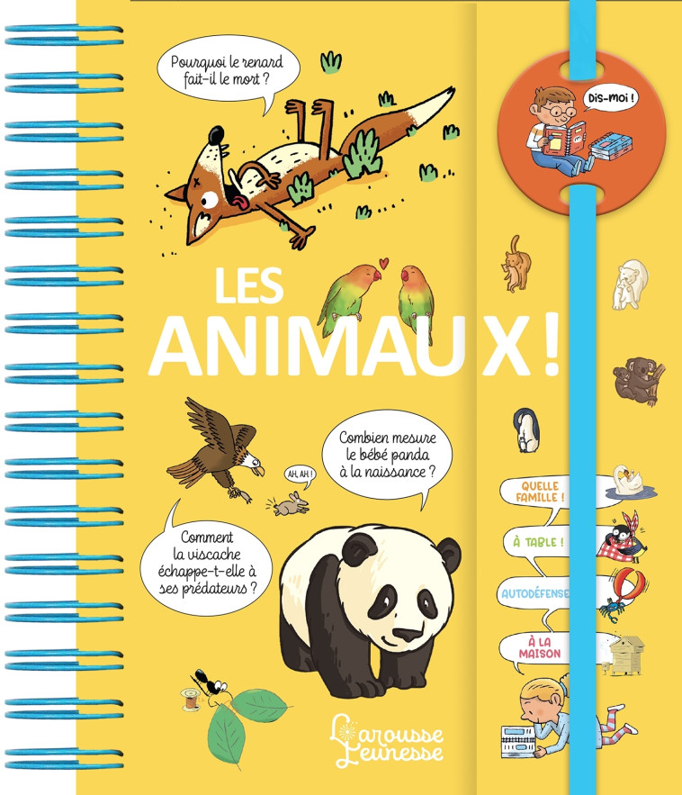 Dis-moi ! Les animaux ! - Sophie Mullenheim - LAROUSSE