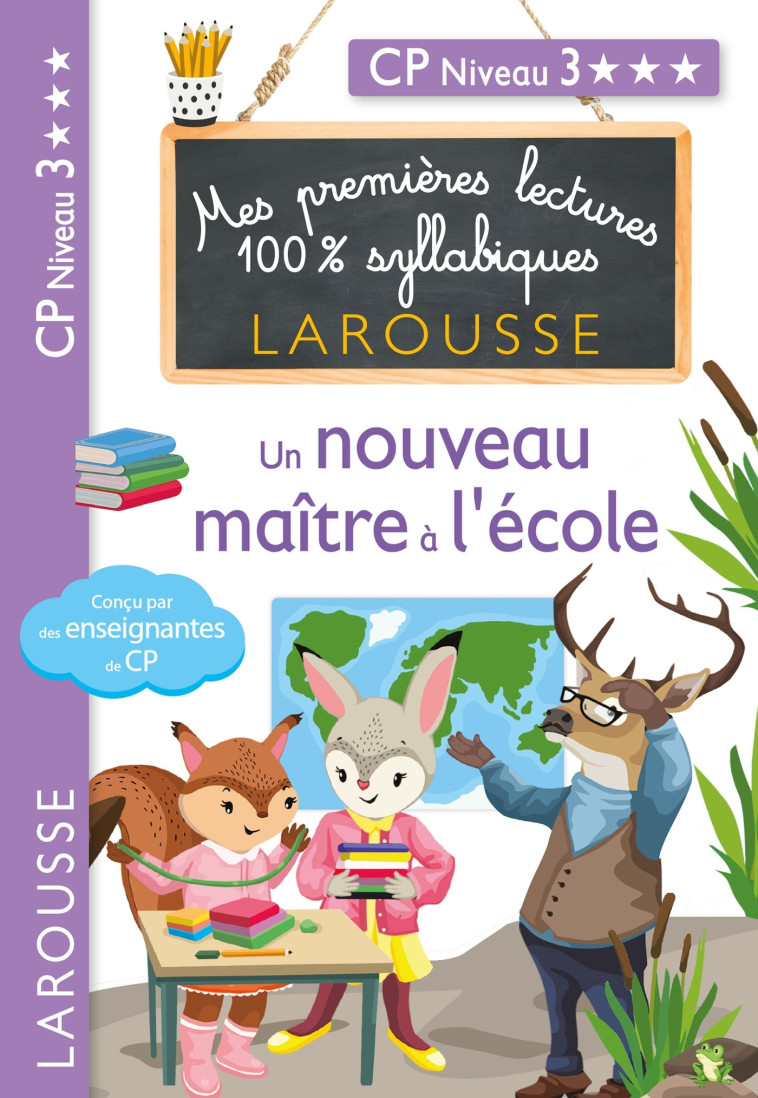 Premières lectures syllabiques - Un nouveau maître à l'école (Niveau 3) - Giulia Levallois - LAROUSSE