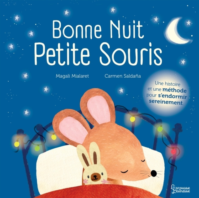 Bonne nuit petite souris - Magali Mialaret - LAROUSSE