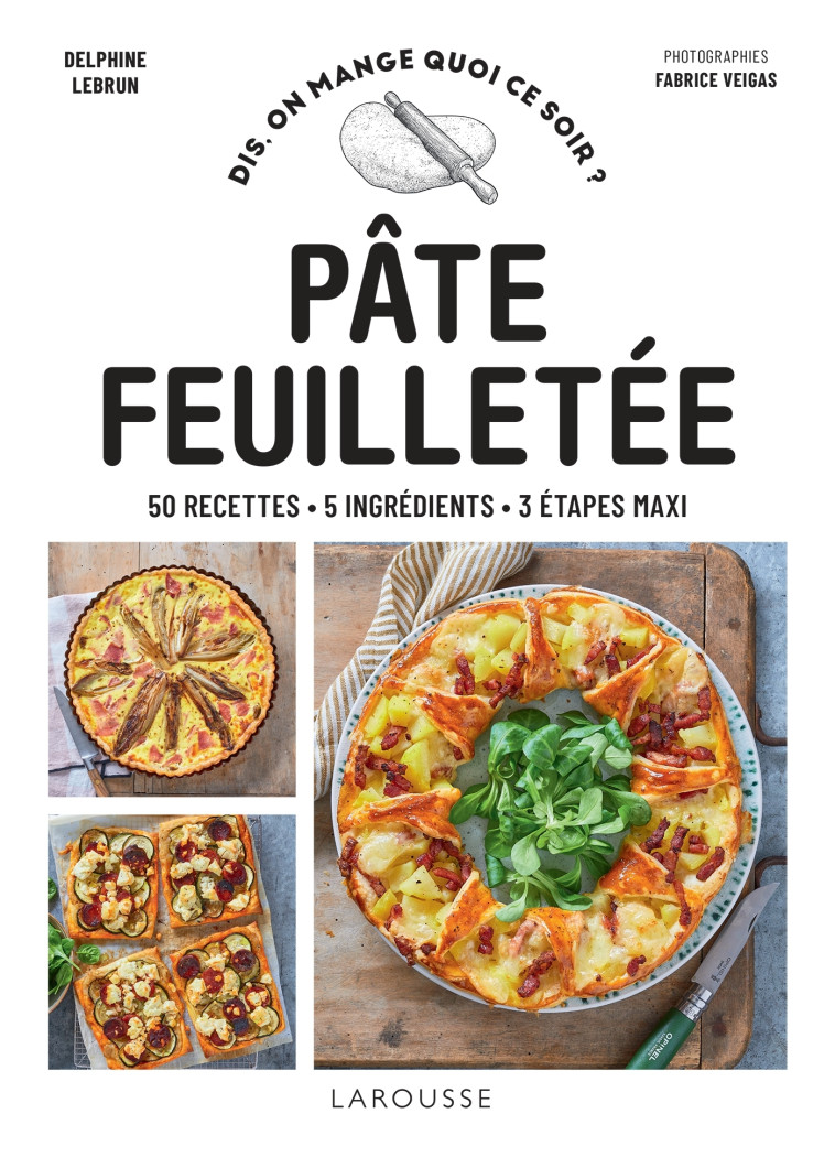 Pâte feuilletée - Delphine Lebrun - LAROUSSE