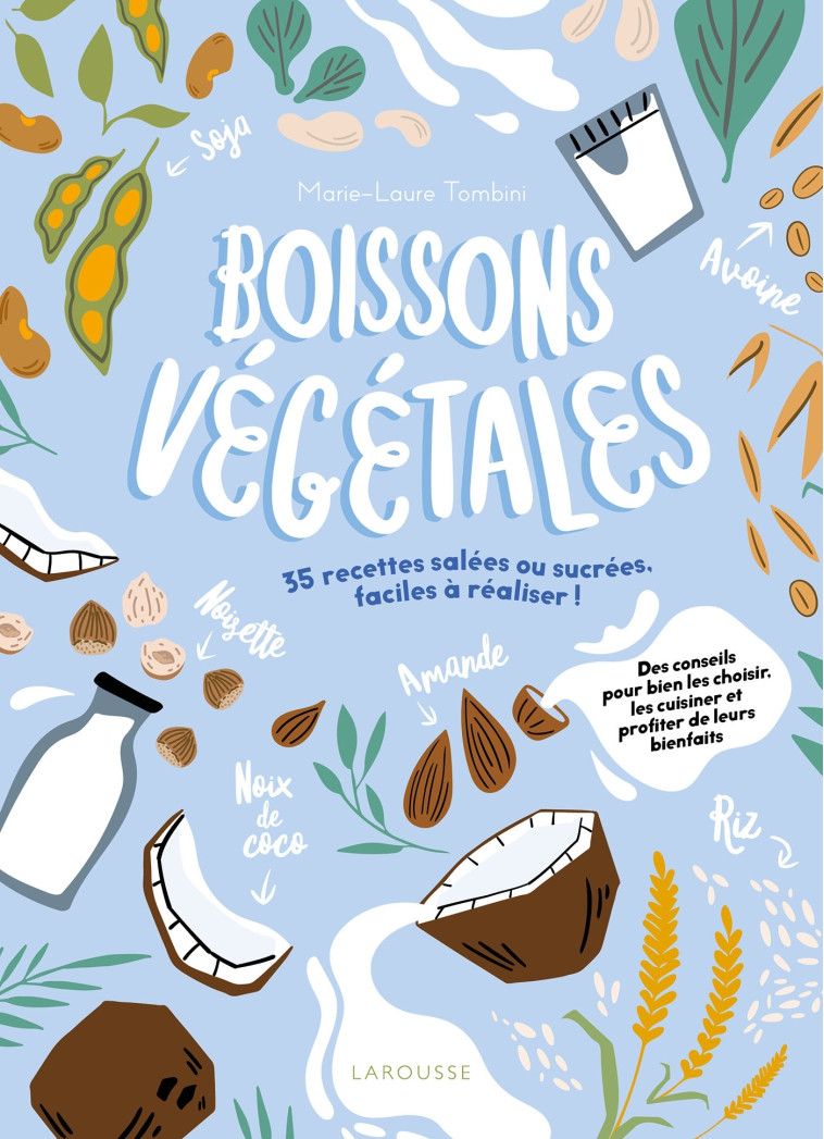 Boissons végétales - Marie-Laure Tombini - LAROUSSE