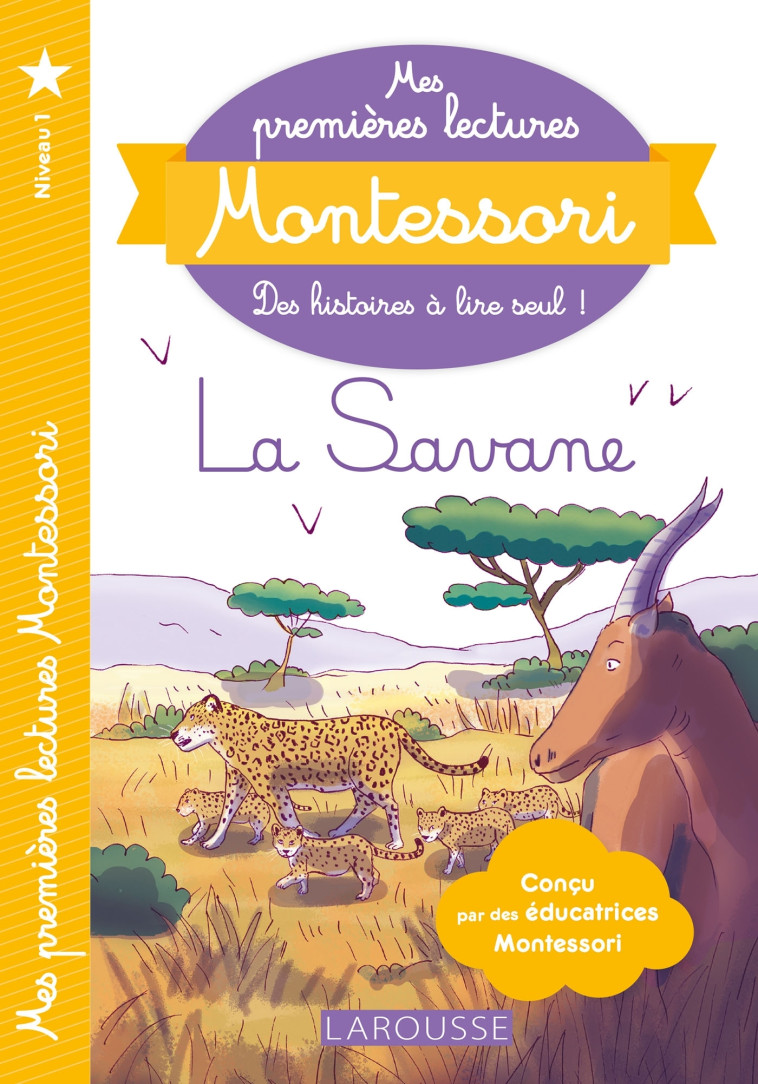 Premières lectures Montessori - Dans la savane -  Collectif - LAROUSSE