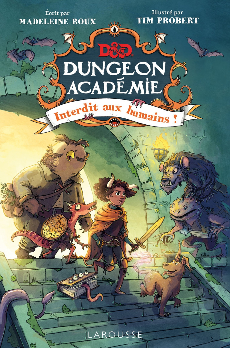 Dungeons & Dragons - Dungeon Académie T1, Interdit aux humains ! -  Collectif - LAROUSSE