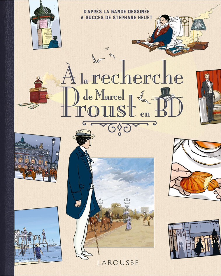 A la recherche de Marcel Proust - Stéphane Heuet - LAROUSSE