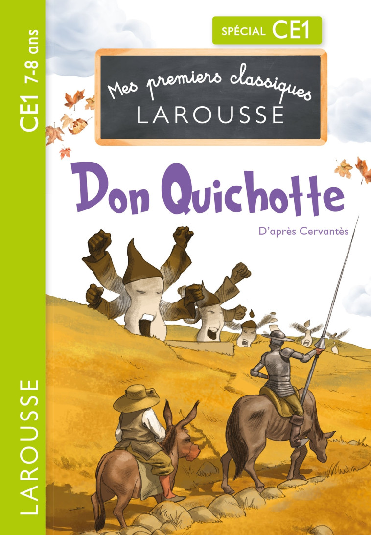 Premiers classiques Larousse : Don Quichotte CE1 - Félix Terrones - LAROUSSE