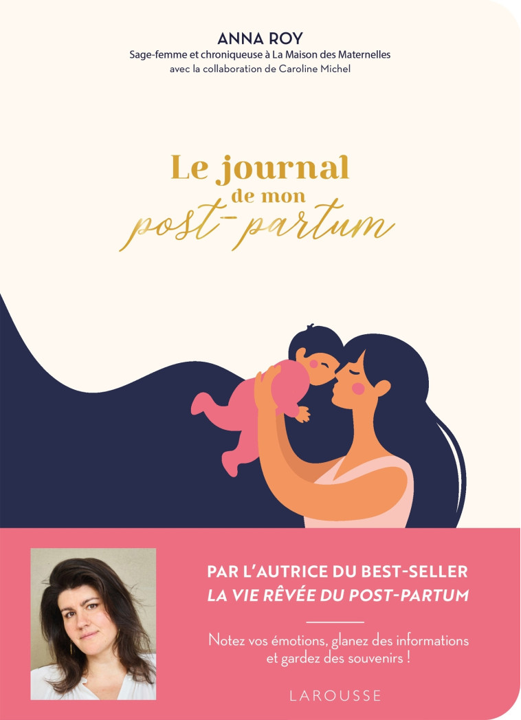 Le journal de mon post-partum - Anna Roy - LAROUSSE