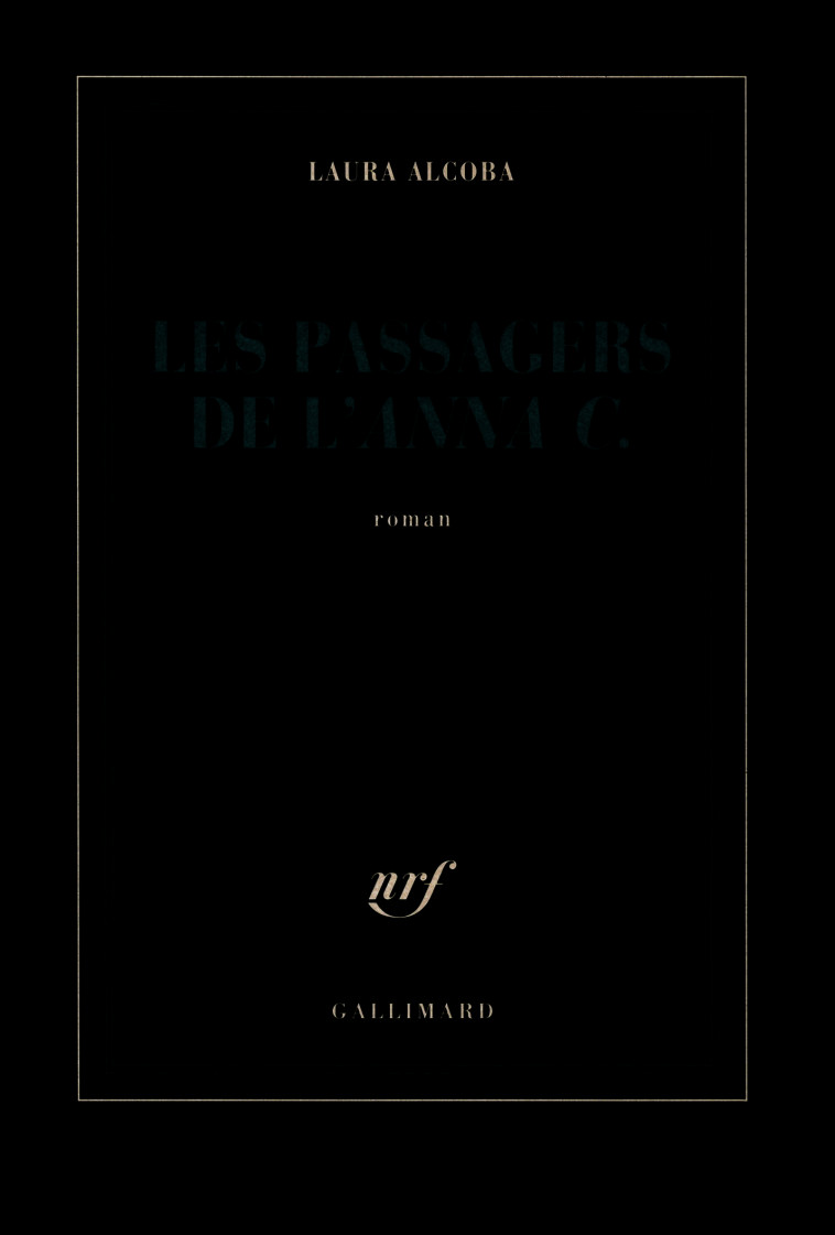 Les passagers de l'"Anna C." - Laura ALCOBA - GALLIMARD