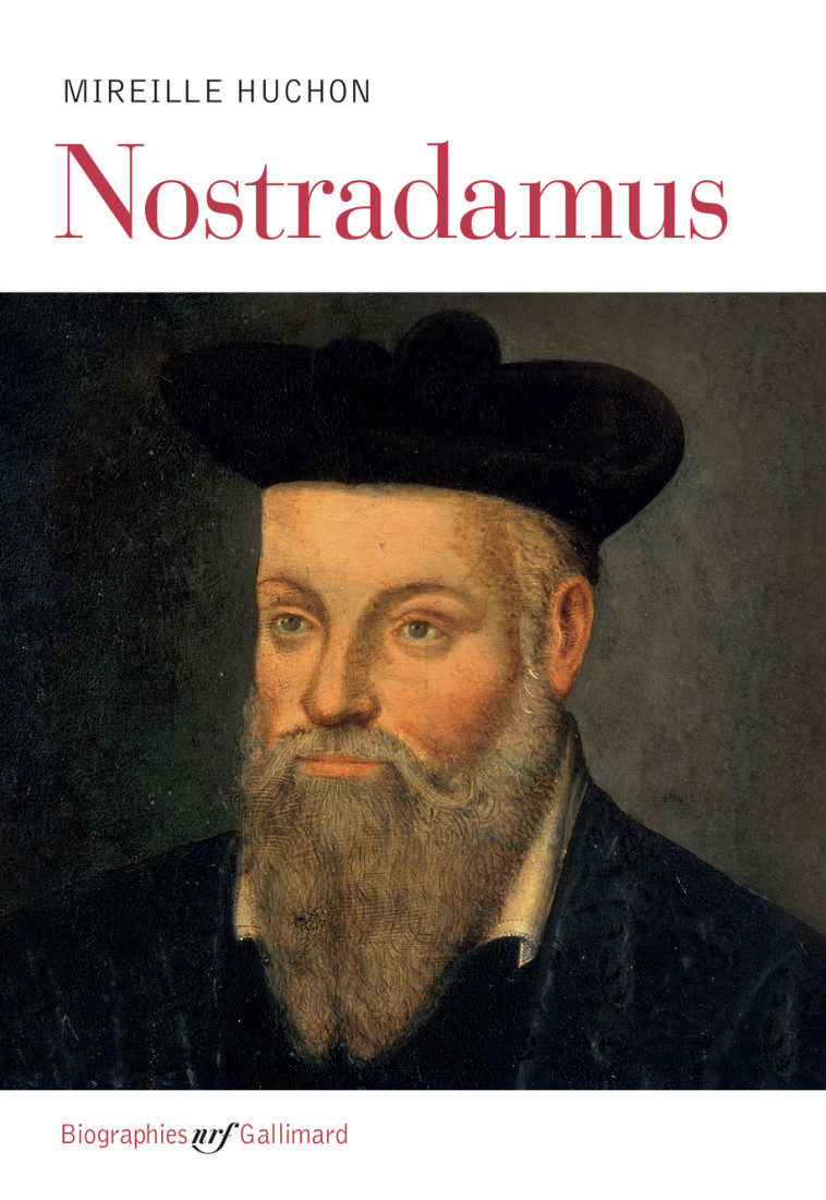 Nostradamus - Mireille Huchon - GALLIMARD