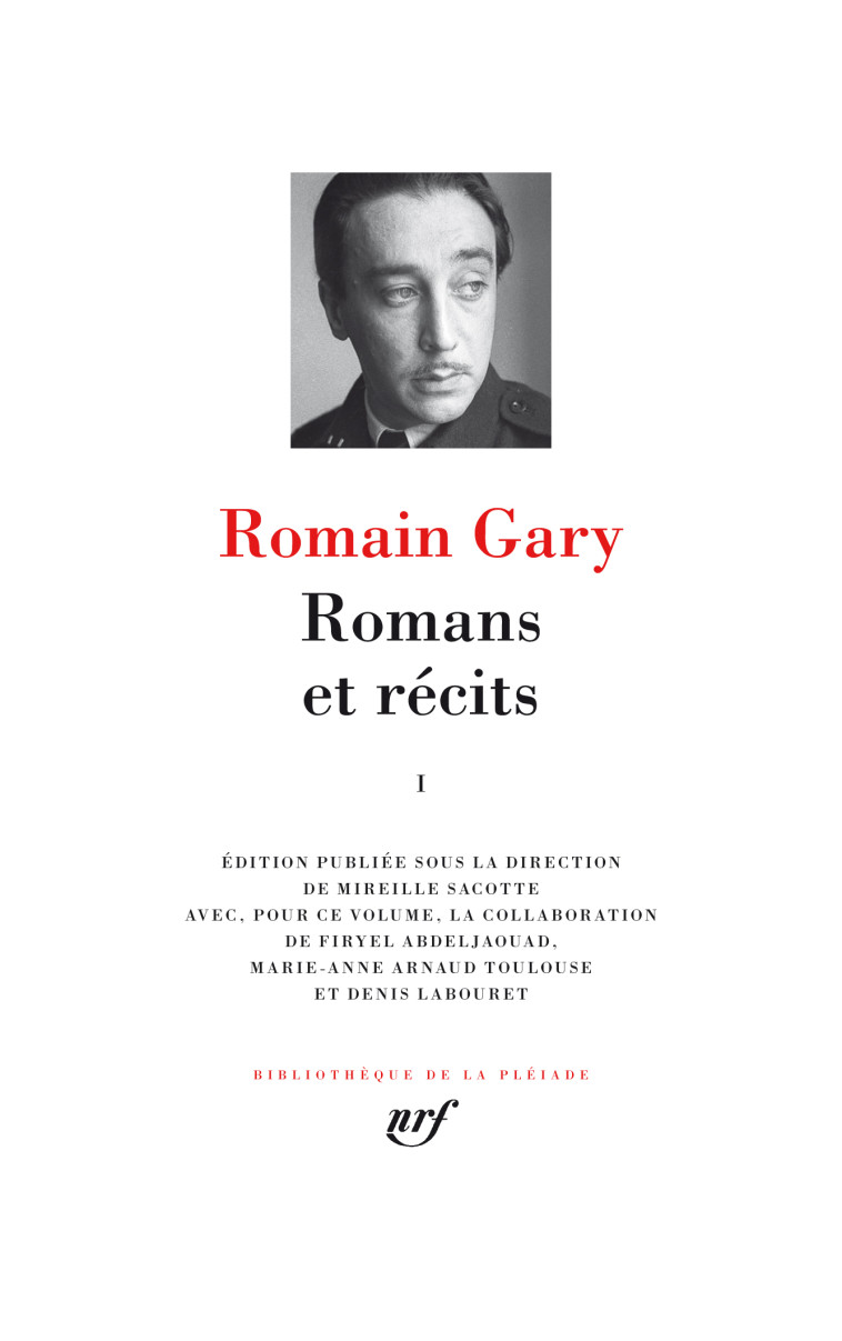 Romans et récits - Romain Gary - GALLIMARD