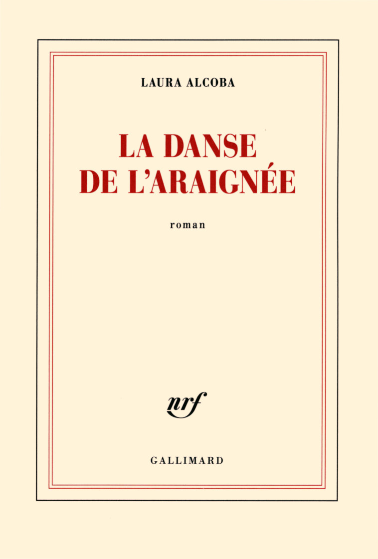 La danse de l'araignée - Laura ALCOBA - GALLIMARD