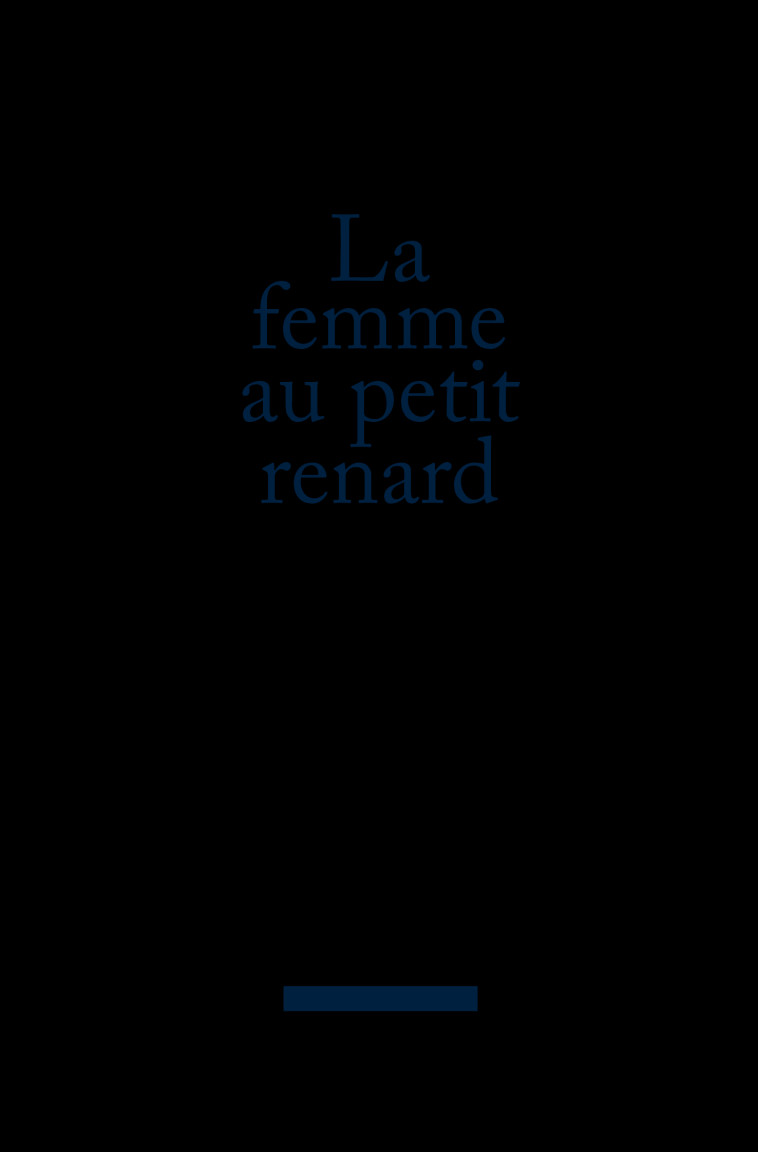 La femme au petit renard - Violette Leduc - GALLIMARD