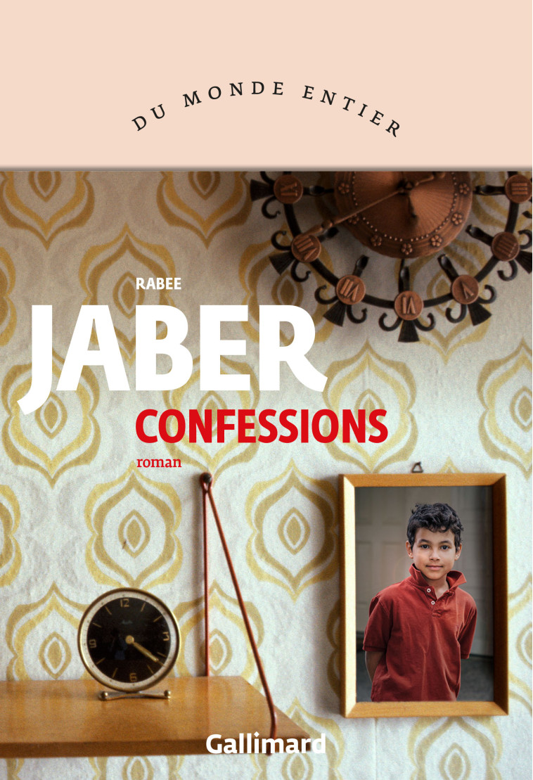 Confessions - Rabee Jaber - GALLIMARD