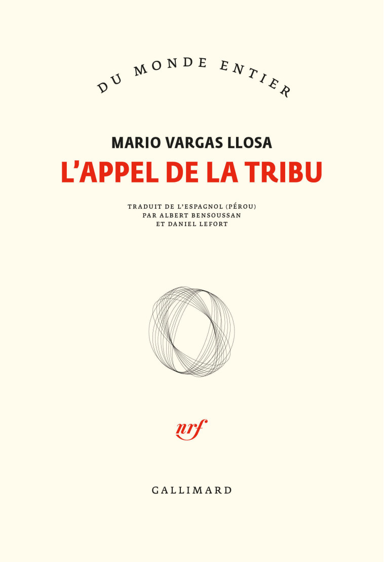 L'appel de la tribu - Mario VARGAS LLOSA - GALLIMARD