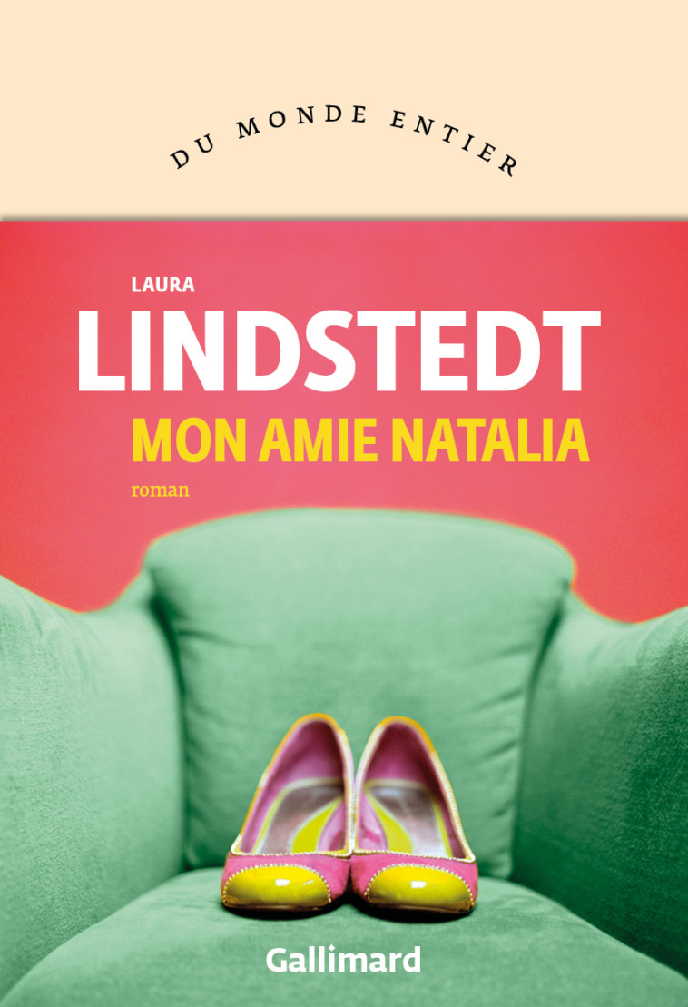 Mon amie Natalia - Laura Lindstedt - GALLIMARD