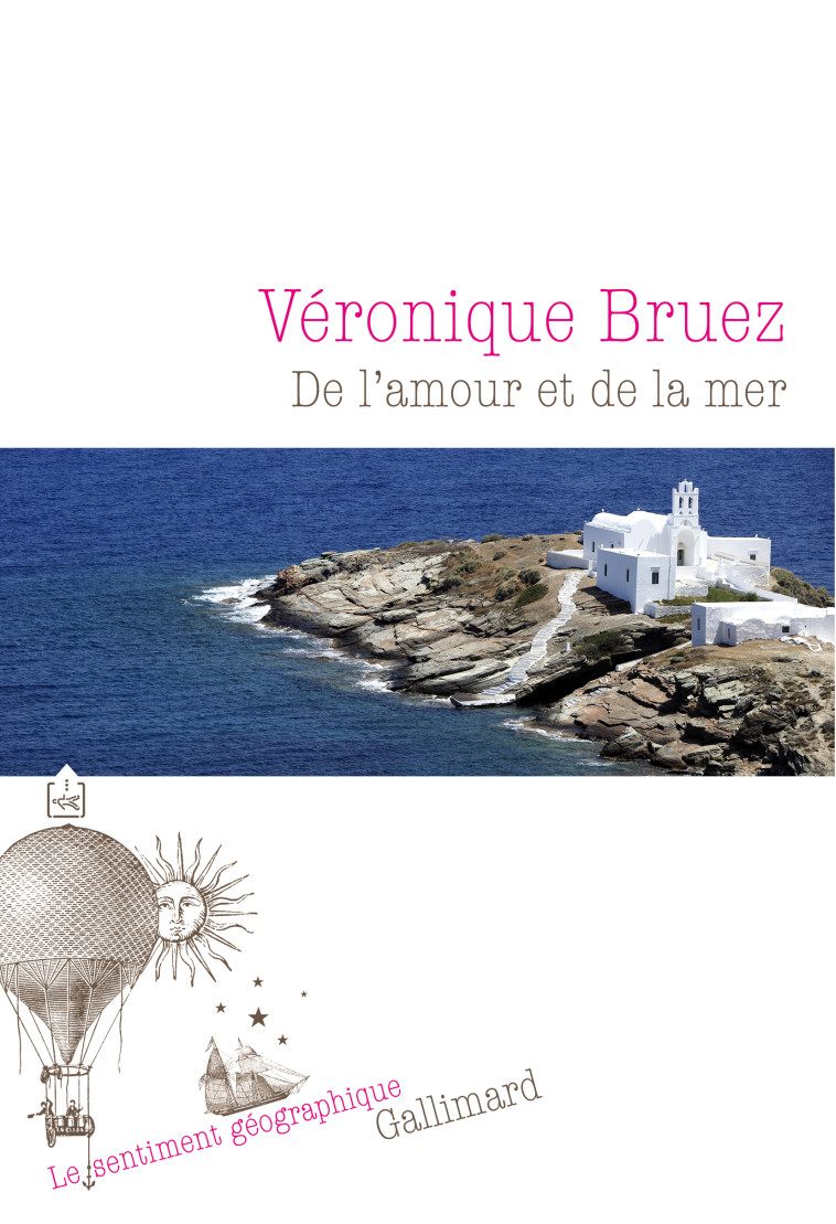 De l'amour et de la mer - Véronique Bruez - GALLIMARD