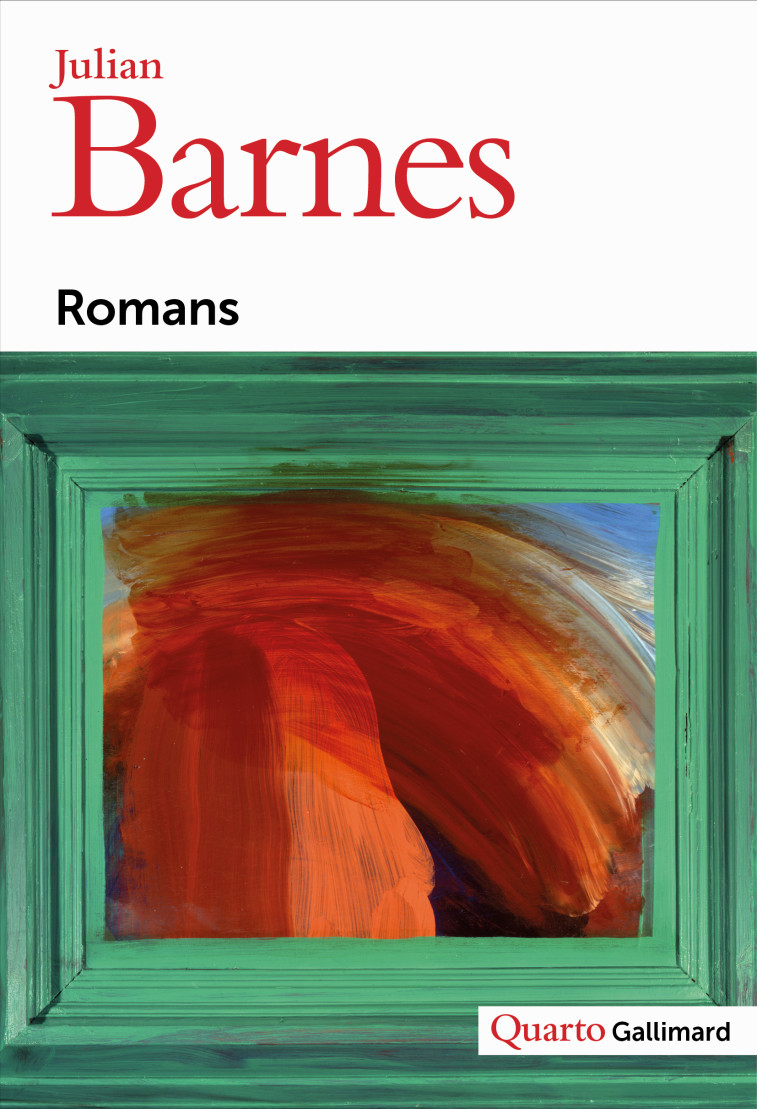 Romans - Julian Barnes - GALLIMARD