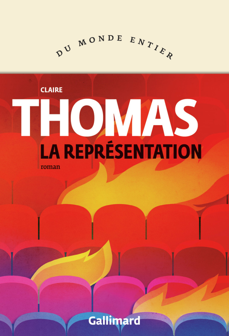 La représentation - Claire  Thomas - GALLIMARD