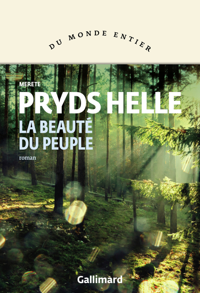 La Beauté du peuple - Merete Pryds helle - GALLIMARD