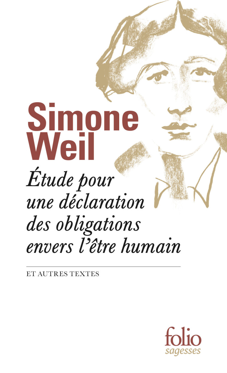 Étude pour une déclaration des obligations envers l'être humain et autres textes - Simone Weil - FOLIO