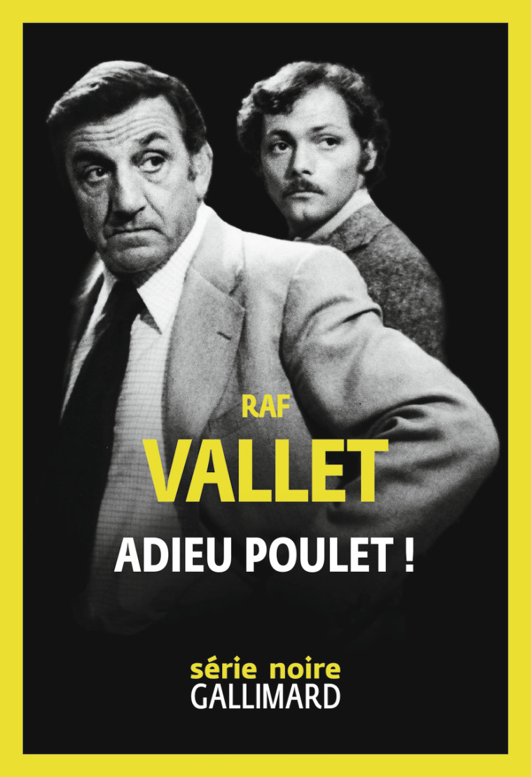 Adieu poulet ! - Raf Vallet - GALLIMARD