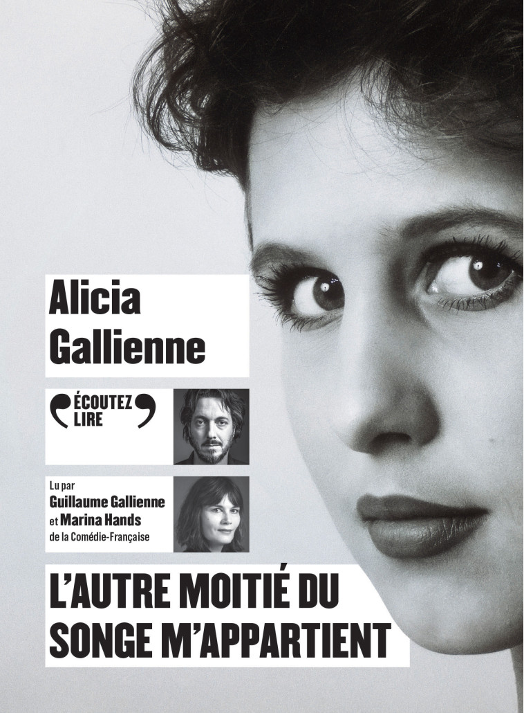 L'autre moitié du songe m'appartient - Alicia Gallienne - GALLIMARD