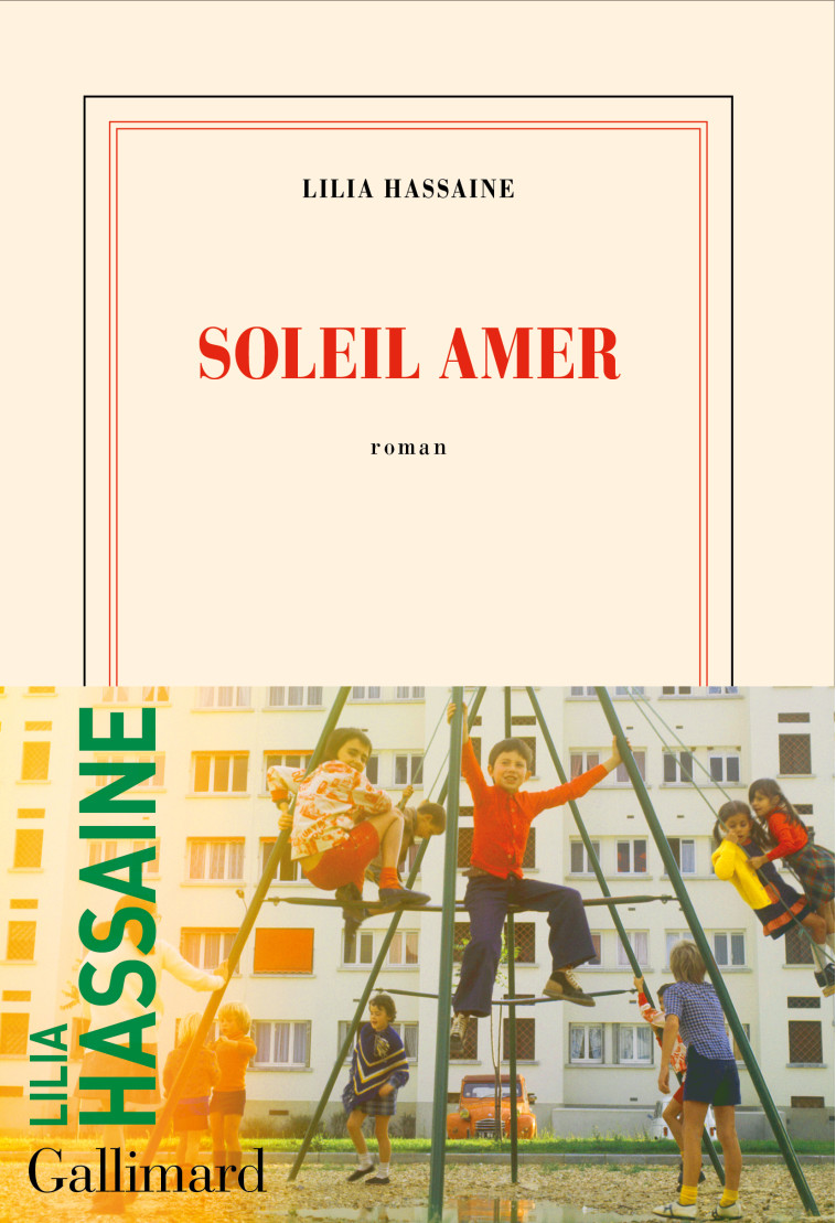 Soleil amer - Lilia Hassaine - GALLIMARD