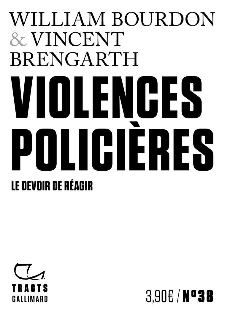 Violences policières - William Bourdon - GALLIMARD