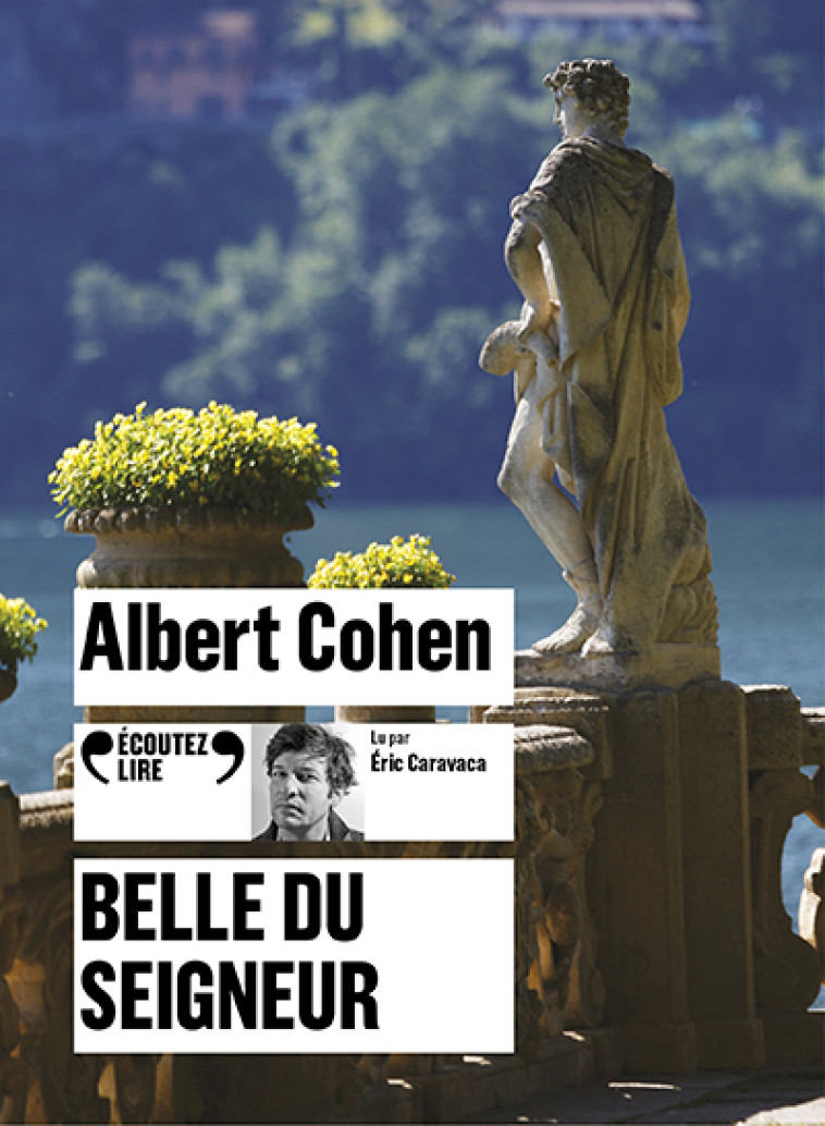 Belle du Seigneur - Albert Cohen - GALLIMARD