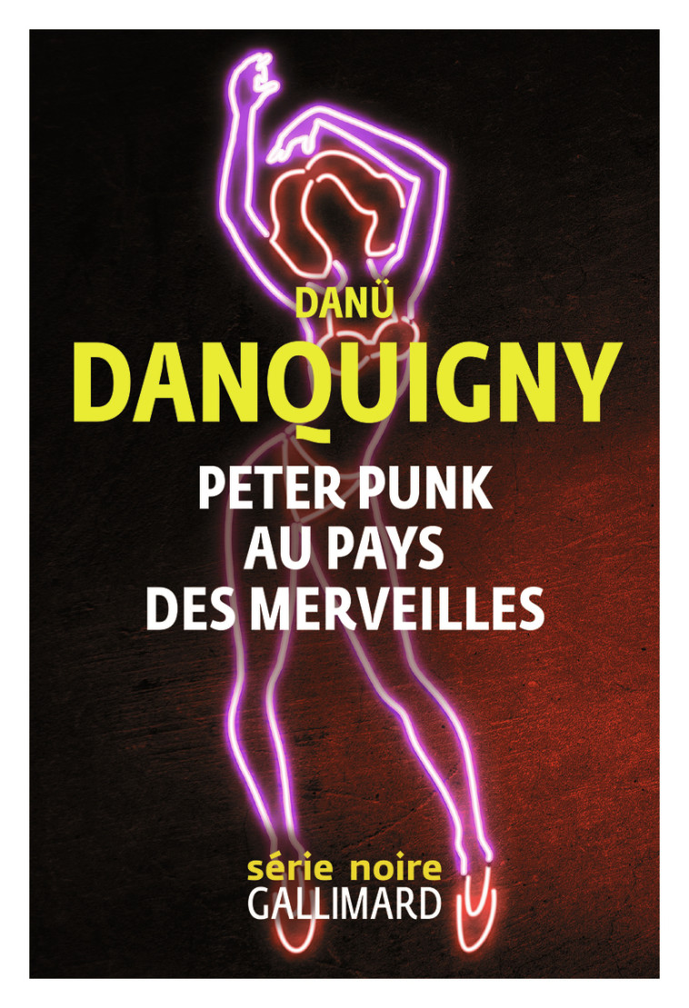 Peter Punk au Pays des merveilles - Danü Danquigny - GALLIMARD