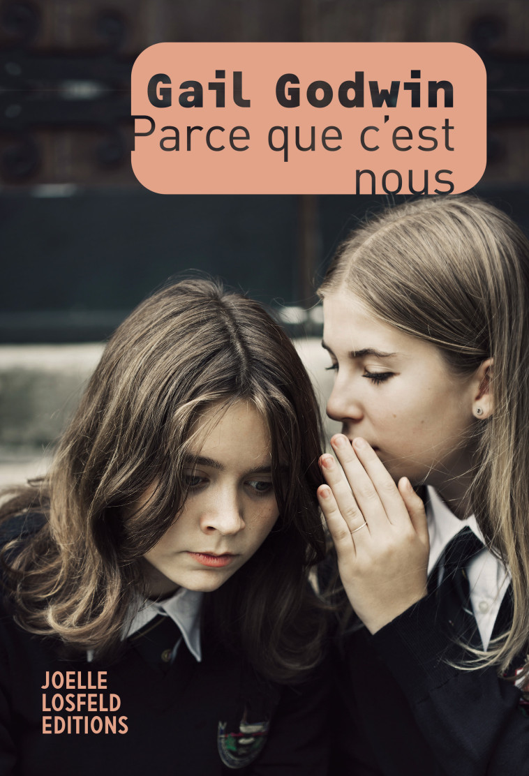 Parce que c'est nous - Gail Godwin - JOELLE LOSFELD