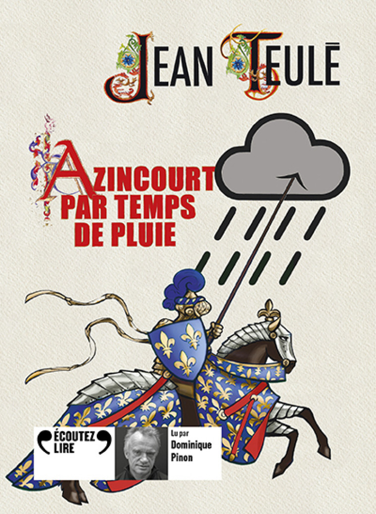 Azincourt par temps de pluie - Jean Teulé - GALLIMARD