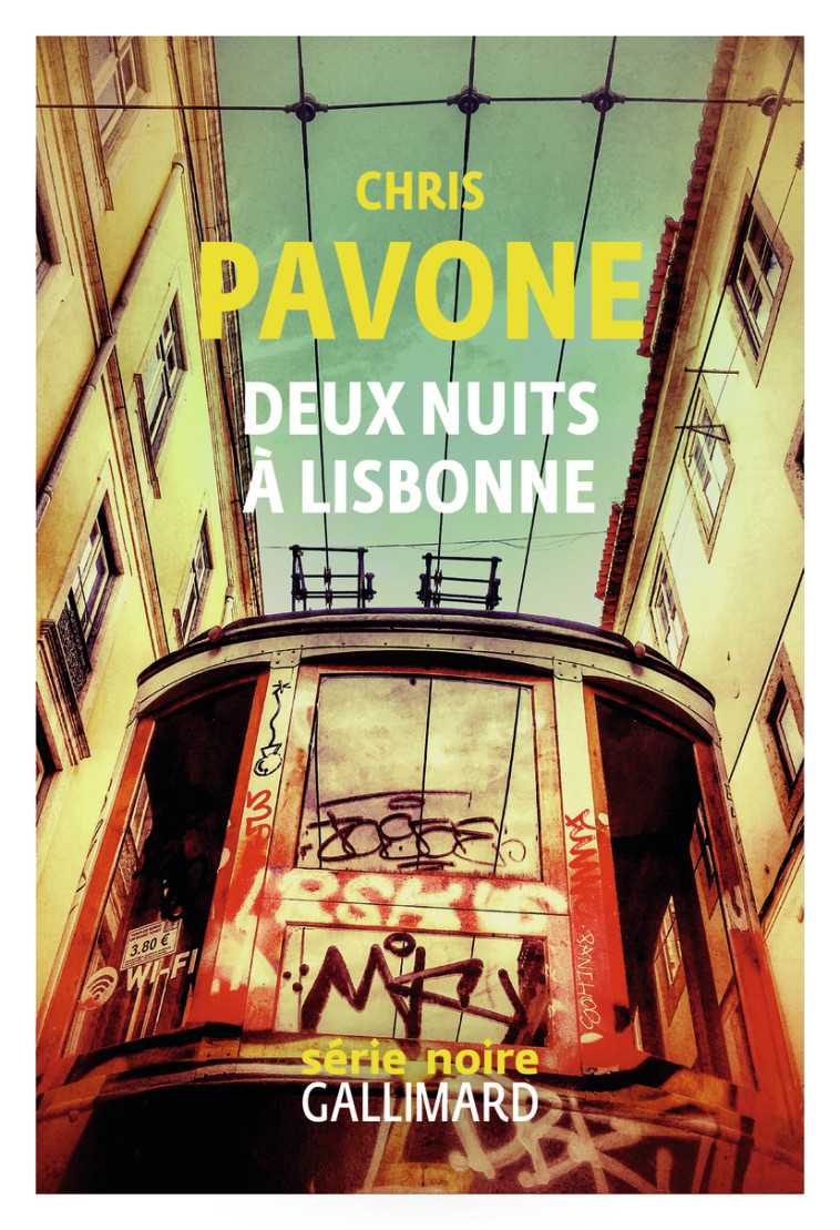 Deux nuits à Lisbonne - Chris Pavone - GALLIMARD