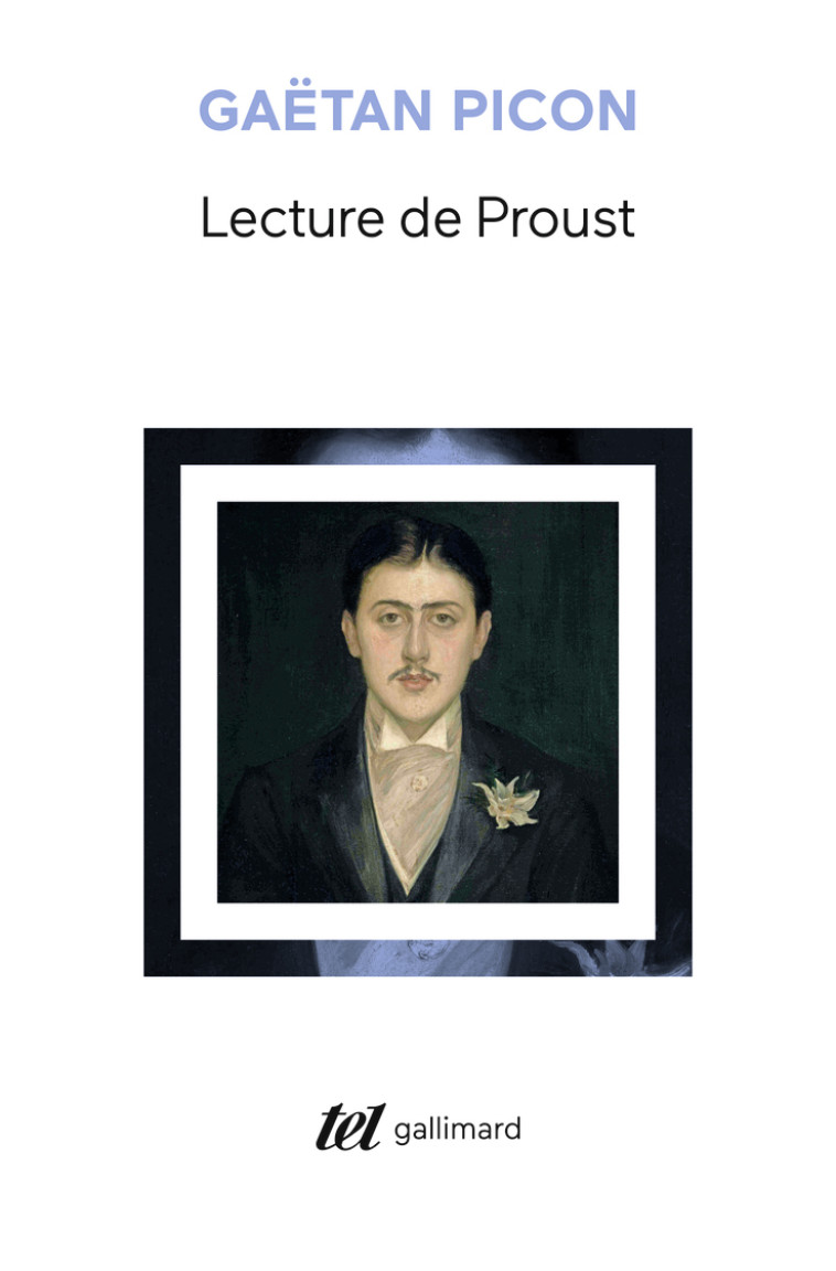 Lecture de Proust - Gaëtan Picon - GALLIMARD